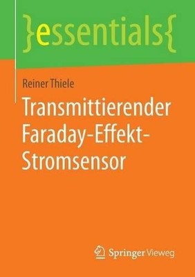 Transmittierender Faraday-Effekt-Stromsensor - 9783658090234