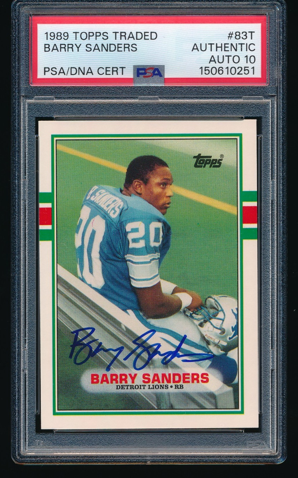 1989 Topps Traded #83T Barry Sanders Signed Rookie Card PSA AUTH/10 AUTO 251