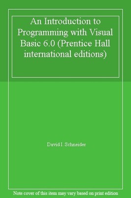 An Introduction to Programming with Visual Basic 6.0 (Prentice Hall internatio,