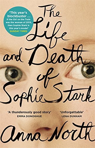 The Life and Death of Sophie Stark By Anna North
