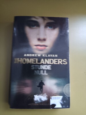 The Homelanders - Stunde Null @ Band 1 @ Andrew Klavan @Action- Thriller @Zust 2