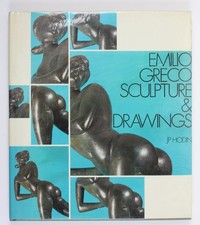 Emilio Greco: Scultura e disegni Hodin, Giuseppe Paolo: