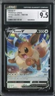 EEVEE V 108/159 POKEMON CROWN ZENITH HOLO CGC 9.5 MINT+
