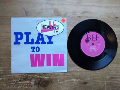 Heaven 17 Play To Win / Play Excellent 7