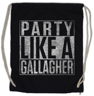 Party Like A Gallagher Turnbeutel Lip Ian Frank Fiona Gallagher Shameless Fun
