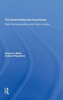 The Great Earthquake Experiment | Risk Communication And Public Action | Buch