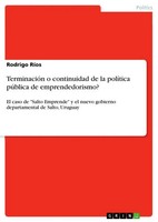 Rodrigo RíOs | TerminacióN O Continuidad De La PolíTica PúBlica De...