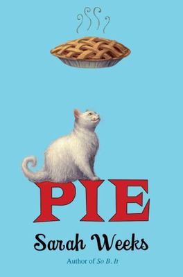 Pie by Weeks, Sarah