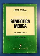 manuale di semeiotica medica 4 ed. volume 1 1978 Lenzi, Caniggia 