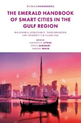 Miltiades D. Lyt The Emerald Handbook of Smart Cities in the Gulf Reg (Hardback)