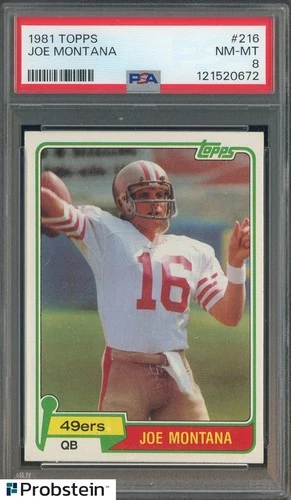 1981 Topps Football #216 Joe Montana San Francisco 49ers HOF PSA 8 NM-MT
