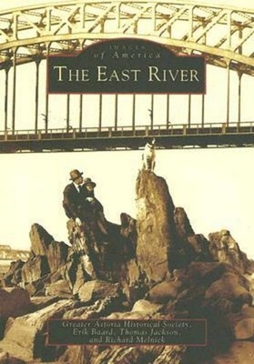 The East River Erik Baard