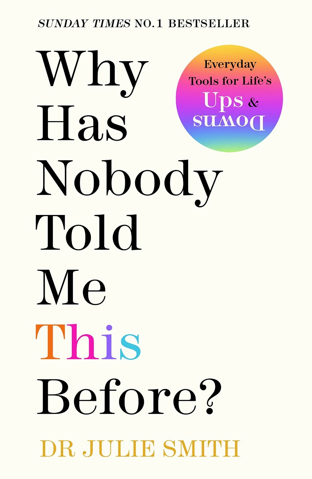 Why Has Nobody Told Me This Before? by Dr Julie Smith 9780241529713 NEW book
