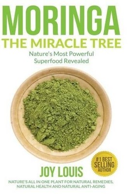 Joy Louis Moringa The Miracle Tree (Paperback)