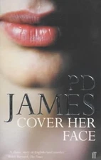 Cover Her Face, James, Baroness P. D., Used; Good Book