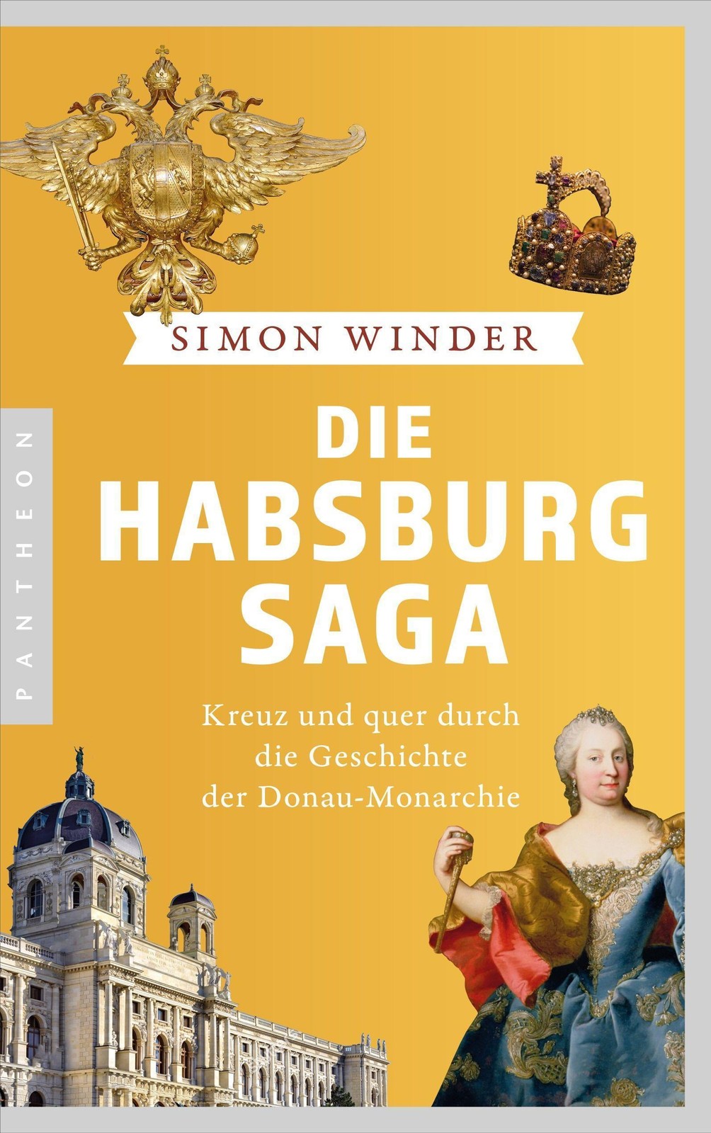 Pantheon Die Habsburg-Saga, Sachbücher Von Simon Winder - Bild 3