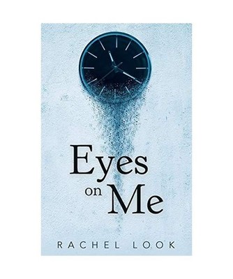 Eyes on Me, Rachel Look