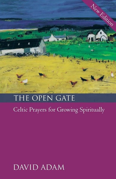 The Open Gate Celtic Prayers For Growing Spiritually David Adam Taschenbuch 2006-image