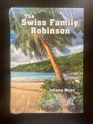 The Swiss Family Robinson by Johann Wyss Accelerated Christian Education HC NEW