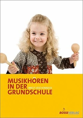 Musikhören in der Grundschule Buch Bosse Verlag