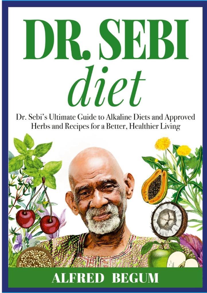 Thumbnail - Dr. Sebi Diet. Dr. Sebi's Ultimate Guide To Alkaline Diets And