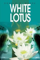 Donald G. Moore | White Lotus | Taschenbuch | Englisch (2004) | iUniverse