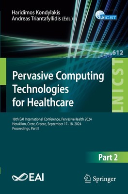 Pervasive Computing Technologies for Healthcare Andreas Triantafyllidis