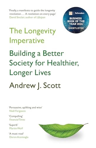 The Longevity Imperative: Building a Better Society for Healthier, Longer Lives - Image 8