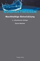 Nachhaltige Entwicklung | Das Konzept Und Seine Umsetzung In Der Schweiz | Buch
