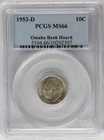 1953-D 10C PCGS MS66 Omaha Bank Hoard