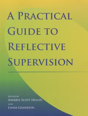 A Practical Guide to Reflective Supervision