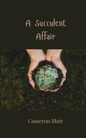 A Succulent Affair Cameron Blair Taschenbuch Englisch 2025 EAN 9781805812869