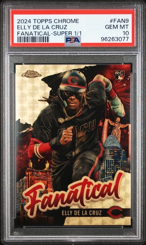 2024 TOPPS CHROME FANATICAL SUPERFRACTOR 1/1 #FAN9 ELLY DE LA CRUZ 1/1 PSA 10