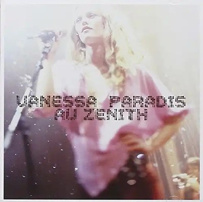 Vanessa Paradis - Au Zenith (Live)