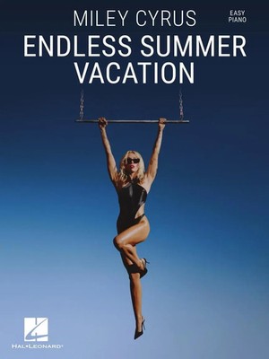 Miley Cyrus - Endless Summer Vacation: Easy Piano Songbook with Lyrics | Buch