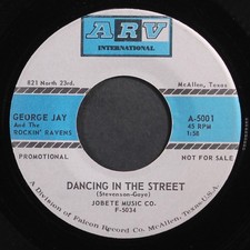 GEORGE JAY & ROCKIN' RAVENS: dancing in the street / gee baby ARV INT'L 7