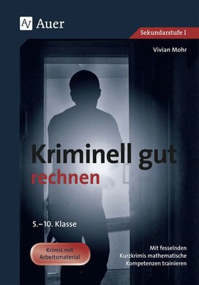 Kriminell gut rechnen | Vivian Mohr | Deutsch | Broschüre | 72 S. | 2017