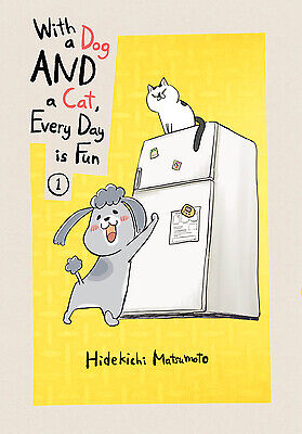 With a Dog and a Cat, Every Day Is Fun 1 by Matsumoto, Hidekichi