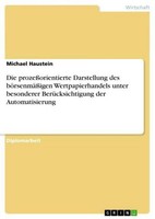 Die ProzeßOrientierte Darstellung Des BöRsenmäßIgen Wertpapierhandels Unter Beso