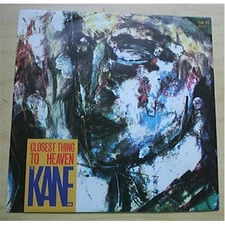 KANE GANG CLOSEST THING TO HEAVEN 7" P/S UK