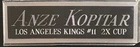 ANZE KOPITAR KINGS NAMEPLATE AUTOGRAPHED Signed HOCKEY STICK-PUCK-JERSEY-PHOTO
