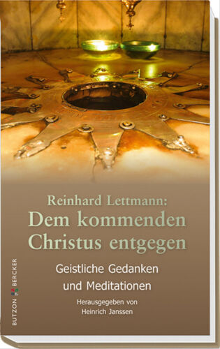 Reinhard Lettmann: Dem kommenden Christus entgegen - Bild 1 von 1