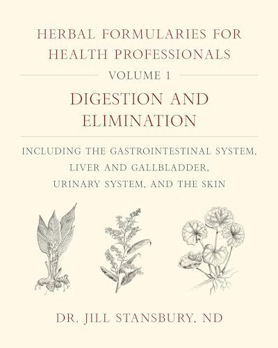 Herbal Formularies for Health Professionals, Vo. Stansbury**