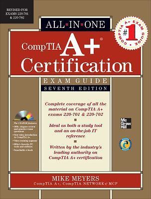 All-In-One Ser. CompTIA a+ Certification All-In-One Exam Guide 7th Edition NoCd