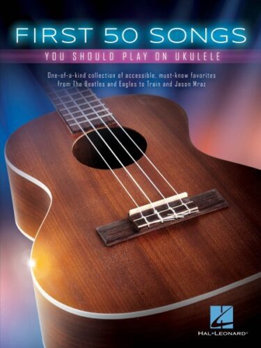 First 50 Songs You Should Play on Ukulele Sheet Music Ukulele Book NEW 000149250 - Afbeelding 1 van 1