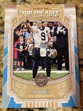 DREW BREES•Saints 19/25 PANINI LEGACY FOOTBALL  #FTA-DB FOR THE AGES 10/8/2018