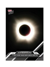 2024 Topps NOW SOL1 SOLAR TOTAL ECLIPSE 4/8/2024 PRESALE
