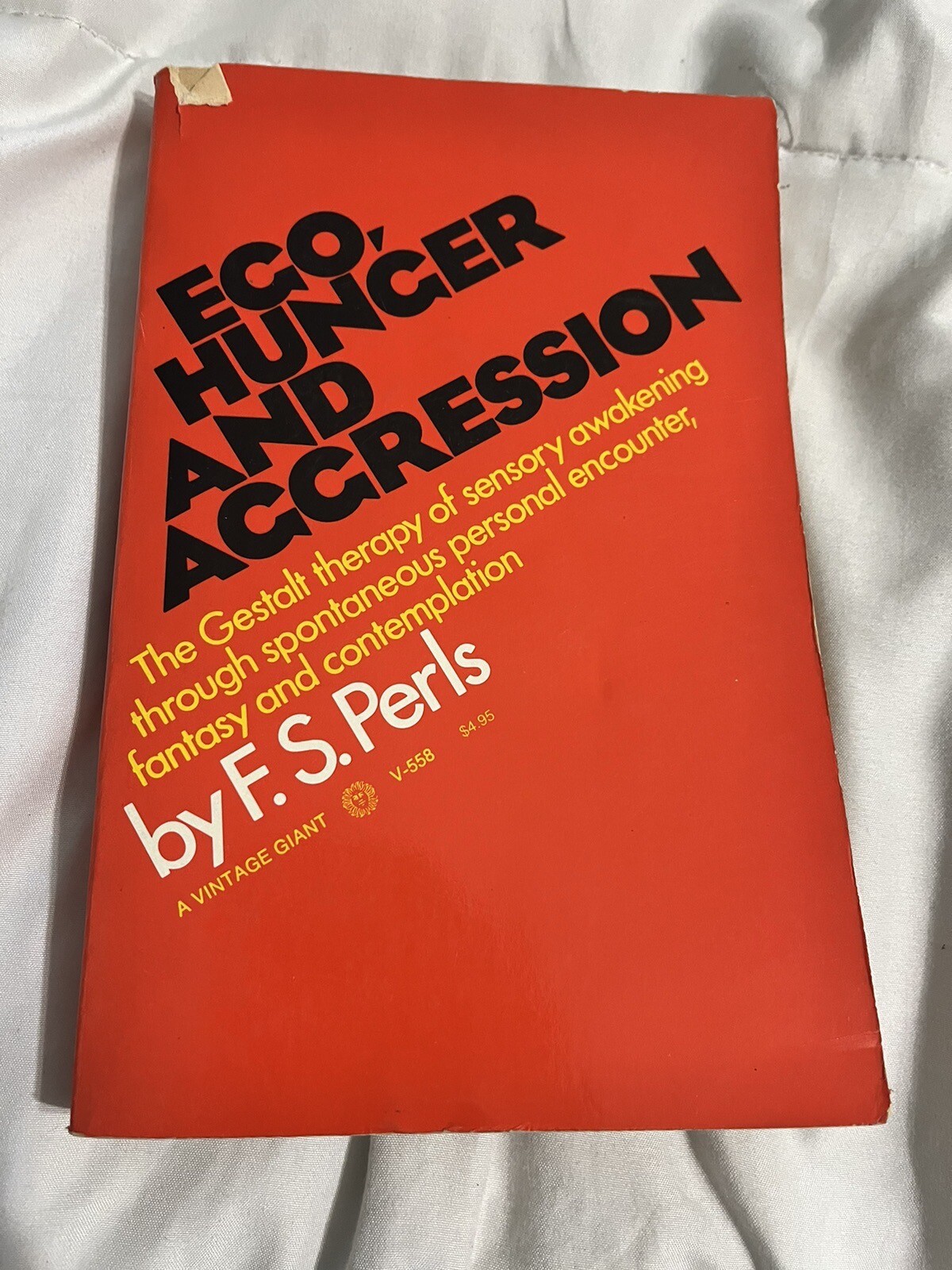 Ego, Hunger and Aggression : The Beginning of Gestalt Therapy by ...