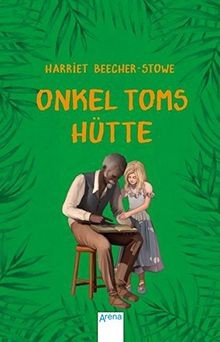Onkel Toms Hütte: Arena Kinderbuch-Klassiker. Mit e... | Buch | Zustand sehr gut