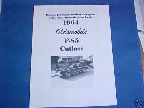 1964 Oldsmobile F-85 Cutlass factory cost/dealer list option/price/codes 64 Olds - Picture 1 of 1